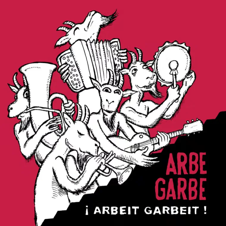 Copertina di ¡Arbeit Garbeit!